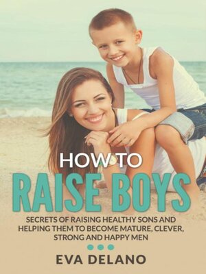 cover image of How to Raise Boys